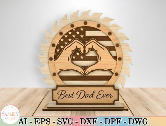 Best Dad Ever Laser Cut File SVG for Father’s Day