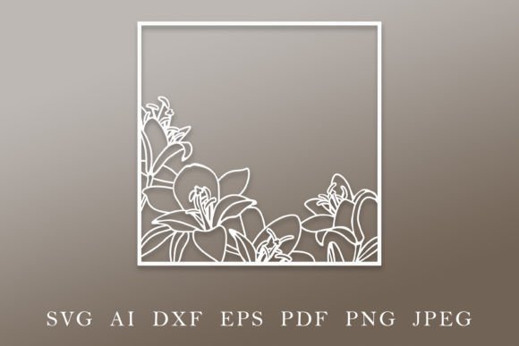 Floral Square Frame with Lilies Flowers for Crafts and Graphics