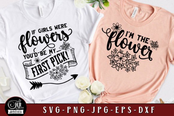 If Girls Were Flowers SVG for Crafts and Graphics