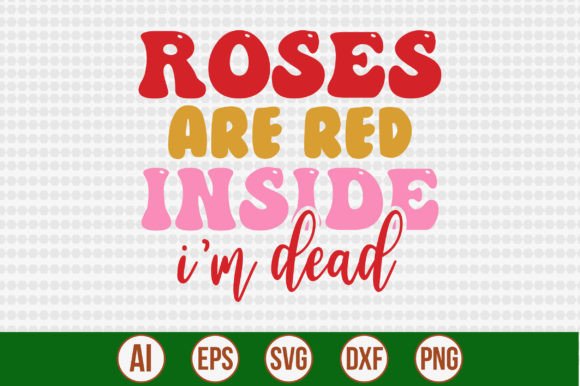Roses Are Red Inside I'm Dead Embroidery Design Review