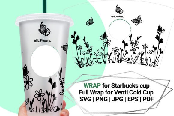 Wild Flowers, Butterfly Graphics for Starbucks 24 Oz Crafts